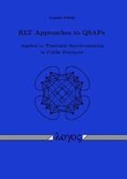 Rlt Approaches to Qsaps: Applied to Timetable Synchronization in Public Transport 3832526374 Book Cover