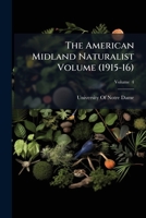 The American midland naturalist Volume v. 4 1172022445 Book Cover