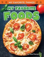 My Favorite Foods 1642802115 Book Cover