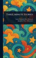 Three Minute Stories 1023164671 Book Cover