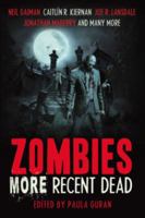Zombies: More Recent Dead 1607014335 Book Cover