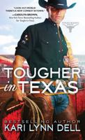 Tougher in Texas 1492632007 Book Cover
