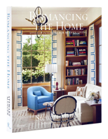 Romancing the Home: Stylish Interiors for a Modern Lifestyle 0847872556 Book Cover