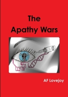 The Apathy Wars 1326525948 Book Cover
