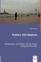 Politics Still Matters 3639017641 Book Cover