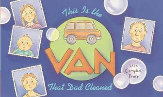 This Is the Van That Dad Cleaned 0689861907 Book Cover