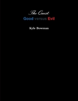 The Quest: Good vs. Evil 1475232764 Book Cover