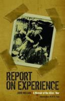 Report on Experience: The Memoir of the Allies War 1848325541 Book Cover
