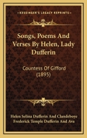 Songs, Poems And Verses By Helen, Lady Dufferin: Countess Of Gifford 1167019881 Book Cover