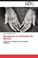 Envejecer En El Estado de Mexico 3659037788 Book Cover