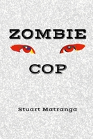 Zombie Cop 1312409215 Book Cover
