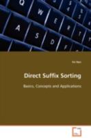 Direct Suffix Sorting: Basics, Concepts and Applications 3639101537 Book Cover