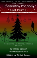 Presents, Poison, and Peril (Misadventure and Mystery) B0DRM2TKS2 Book Cover