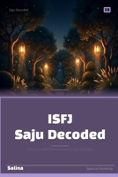 ISFJ Saju Decoded: Where Your MBTI Meets the Eastern Code of Destiny B0GXL3Z213 Book Cover