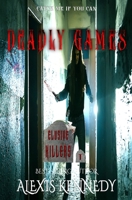 Deadly Games 1946212385 Book Cover