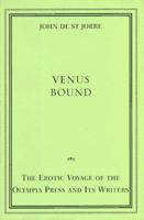 Venus Bound: The Erotic Voyage of the Olympia Press 0679443363 Book Cover
