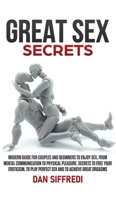 Great Sex Secrets 1803070137 Book Cover