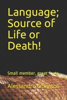 Language; Source of Life or Death!: Small member, great feats B08C7PWN2S Book Cover