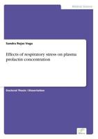 Effects of Respiratory Stress on Plasma Prolactin Concentration 3838652142 Book Cover