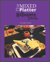 The Mixed Platter: Halloween Edition null Book Cover