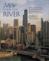 A View from the River: The Chicago Architecture Foundation River Cruise (Pomegranate Catalog, No. A537) 0764913336 Book Cover