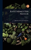 Katechismus Der Natuur (Dutch Edition) 1023734109 Book Cover