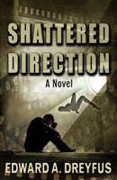 Shattered Direction 1530459214 Book Cover