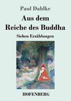 Aus dem Reiche des Buddha: Sieben Erzhlungen 3743730979 Book Cover