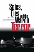 Spies, Lies and the War on Terror 1842778315 Book Cover