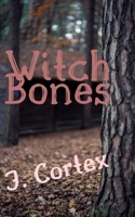 Witch Bones 1999173414 Book Cover