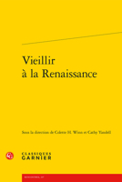 Vieillir a la Renaissance 2406088898 Book Cover