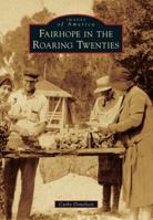 Fairhope in the Roaring Twenties 0738598925 Book Cover