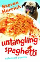 Untangling Spaghetti: Selected Poems 0702237302 Book Cover