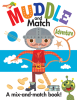 Muddle and Match: Adventure 1610672887 Book Cover