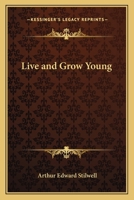 Live and Grow Young 0766106357 Book Cover