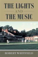 The Lights and the Music 168289035X Book Cover