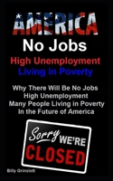 America No Jobs, High Unemployment, Living in Poverty B0948GRQN1 Book Cover