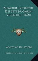 Memorie Istoriche Dei Sette-Comuni Vicentini (1820) 116767054X Book Cover
