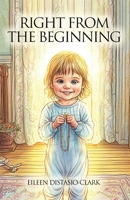 Right From The Beginning (Ellie) B0DKVT837Y Book Cover