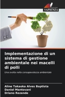 Implementazione di un sistema di gestione ambientale nei macelli di polli (Italian Edition) 6207501500 Book Cover