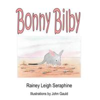 Bonny Bilby 0648545806 Book Cover