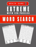 Extreme With 120 Puzzles Word Search: Book For Adults 165833048X Book Cover