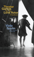 Theater Games for the Lone Actor 0810140101 Book Cover