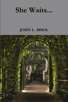 She Waits... 1387120425 Book Cover