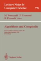 Algorithms and Complexity: Second Italian Conference, Ciac '94, Rome, Italy, February 23 - 25, 1994. Proceedings 3540578110 Book Cover