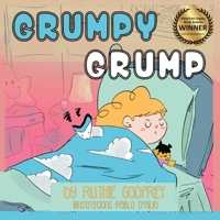Grumpy Grump 1952402409 Book Cover
