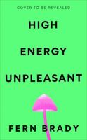 High Energy Unpleasant 1840918675 Book Cover