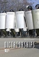 Dictatorships: Opposing Viewpoints 0737763159 Book Cover