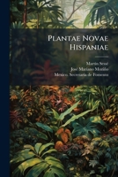Plantae Novae Hispaniae ... 1273598873 Book Cover