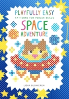 Playfully Easy Patterns for perler beads – SPACE ADVENTURE 9199111446 Book Cover